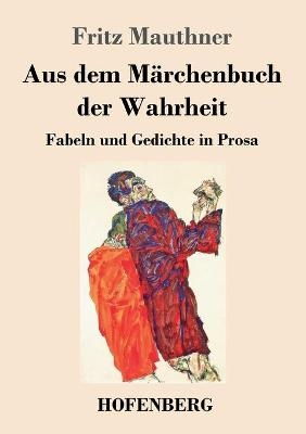 Aus dem Märchenbuch der Wahrheit