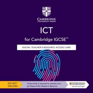 Cambridge IGCSE™ ICT Digital Teacher's Resource Access Card
