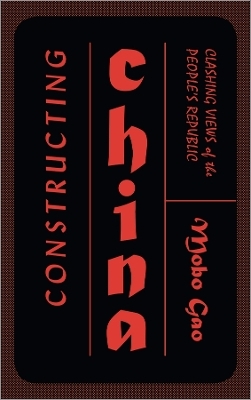 Constructing China - Mobo Gao