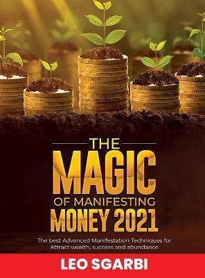 The Magic of Manifesting Money 2021