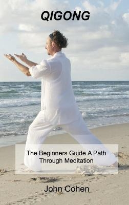 Qigong - John Cohen