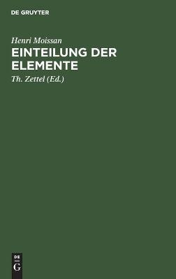 Einteilung der Elemente - Henri Moissan