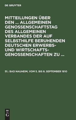 Bad Nauheim, vom 5. bis 8. September 1910 - 