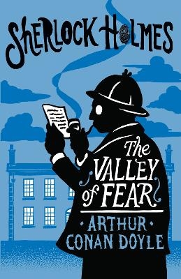 The Valley of Fear - Arthur Conan Doyle