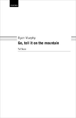 Go, tell it on the mountain - 