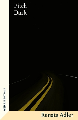 Pitch Dark - Renata Adler