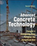 Advanced Concrete Technology - Li, Zongjin; Zhou, Xiangming; Ma, Hongyan; Hou, Dongshuai