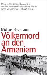 V&ouml;lkermord an den Armeniern - Michael Hesemann