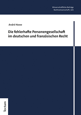 Die fehlerhafte Personengesellschaft im deutschen und französischen Recht