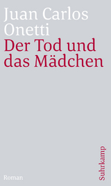 Der Tod und das M&auml;dchen - Juan Carlos Onetti
