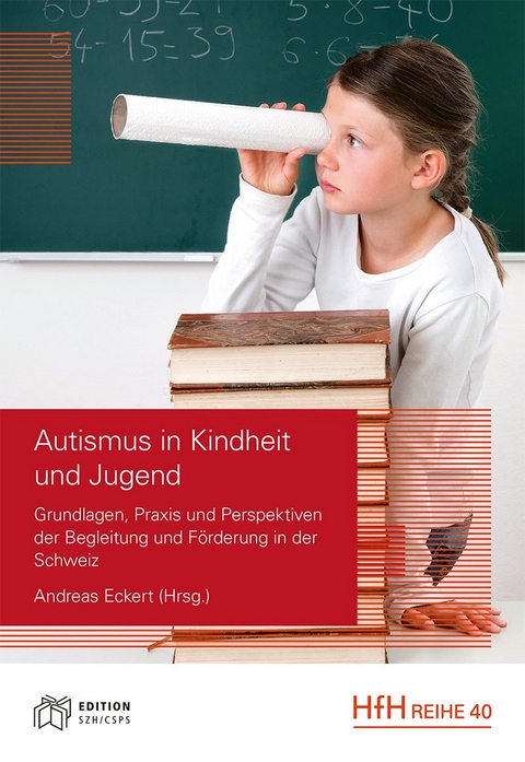Autismus in Kindheit und Jugend - Andreas Eckert