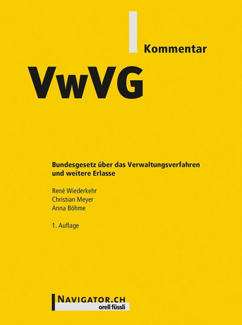 VwVG Kommentar - Ren&eacute; Wiederkehr, Anna B&ouml;hme, Christian Meyer