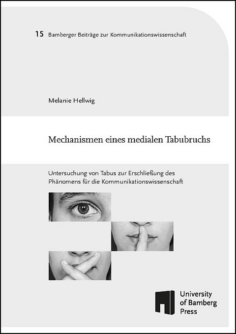 Mechanismen eines medialen Tabubruchs - Melanie Hellwig