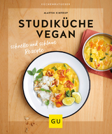Studik&uuml;che vegan - Martin Kintrup