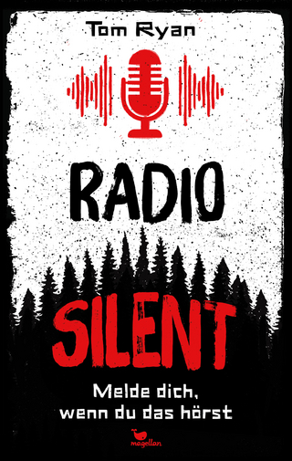 Radio Silent - Melde dich, wenn du das hörst