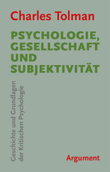 Psychologie, Gesellschaft und Subjektivit&auml;t - Charles Tolman