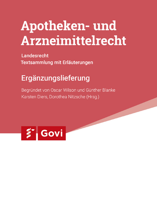 Apotheken- und Arzneimittelrecht - Landesrecht Bayern 89. Ergänzungslieferung