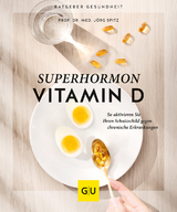 Superhormon Vitamin D - J&ouml;rg Spitz