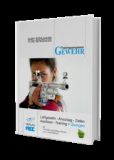 Trainingsprogramm Gewehr - Heinz Reinkemeier, Gaby B&uuml;hlmann