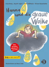 Hanna und die graue Wolke - Elisa K&ouml;nig, Miriam Rassenhofer, Ulrike Hoffmann, J&ouml;rg M. Fegert