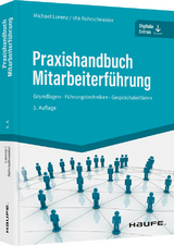Praxishandbuch Mitarbeiterf&uuml;hrung - Michael Lorenz, Uta Rohrschneider
