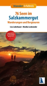 76 Seen im Salzkammergut - Luckeneder, Monika; Loderbauer, Lisa
