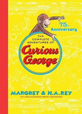 Complete Adventures of Curious George 75th Anniversary Edition - H A Rey, Margret Rey
