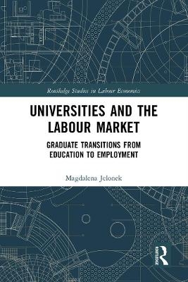 Universities and the Labour Market - Magdalena Jelonek