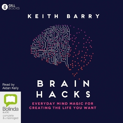 Brain Hacks - Keith Barry
