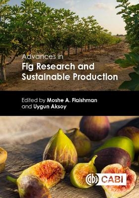 Advances in Fig Research and Sustainable Production - 