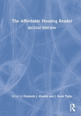 The Affordable Housing Reader - Mueller, Elizabeth; Tighe, J. Rosie