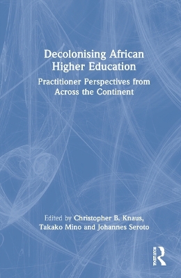Decolonising African Higher Education