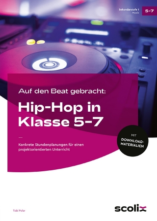 Auf den Beat gebracht: Hip-Hop in Klasse 5 - 7