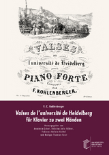 Valses de l&rsquo;universit&eacute; de Heidelberg f&uuml;r Klavier zu zwei H&auml;nden - F. C. Kohlenberger