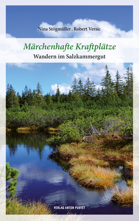 M&auml;rchenhafte Kraftpl&auml;tze - Nina St&ouml;gm&uuml;ller, Robert Versic