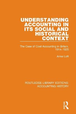 Understanding Accounting in its Social and Historical Context