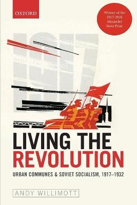 Living the Revolution - Andy Willimott