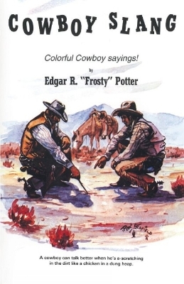 Cowboy Slang - Edgar Potter