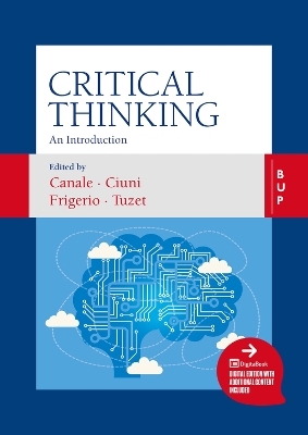 Critical Thinking - Damiano Canale, Aldo Frigerio, Giovanni Tuzet, Roberto Ciuni