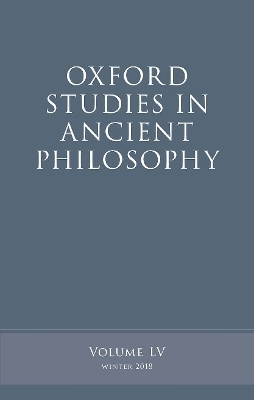 Oxford Studies in Ancient Philosophy, Volume 55