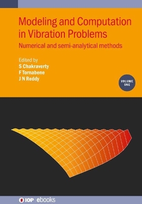 Modeling and Computation in Vibration Problems, Volume 1 - 