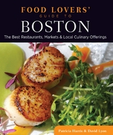 Food Lovers' Guide to(R) Boston -  Patricia Harris,  David Lyon