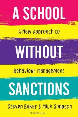 A School Without Sanctions - Steven Baker, Mick Simpson