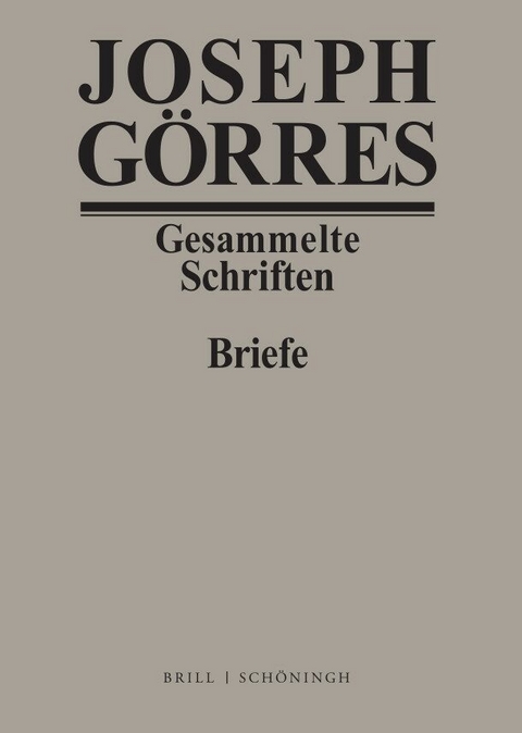 Joseph G&ouml;rres. Briefe Band 3 - 