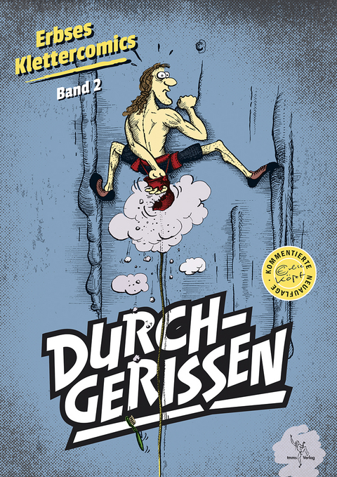 Klettercomics Durchgerissen - Eberhard (Erbse) K&ouml;pf