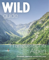 Wild Guide Franz&ouml;sische Alpen - Paul und Helen Webster