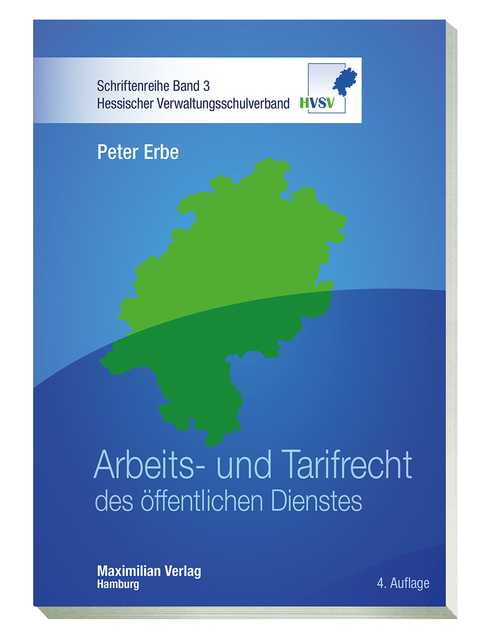 Arbeits- und Tarifrecht des &ouml;ffentlichen Dienstes - Peter Erbe