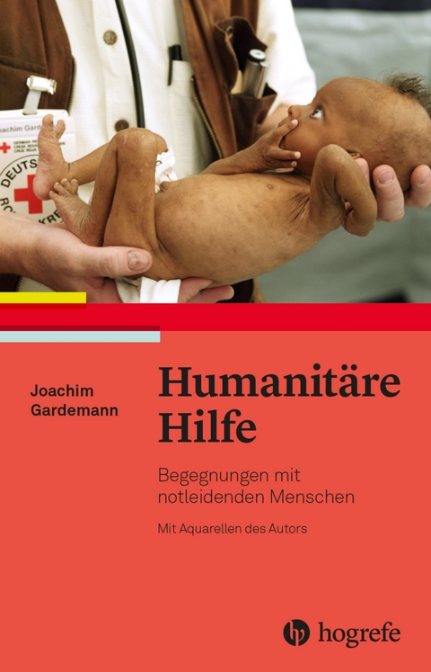 Humanit&auml;re Hilfe - Joachim Gardemann