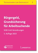 B&uuml;rgergeld, Grundsicherung f&uuml;r Arbeitsuchende SGB II mit anderen Gesetzen und Verordnungen - 