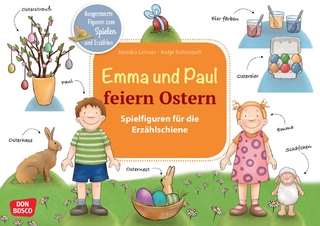Emma und Paul feiern Ostern. Erzählschienen-Figurenset, m. 1 Beilage